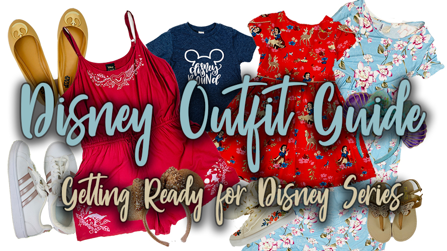 Disney Outfit Guide